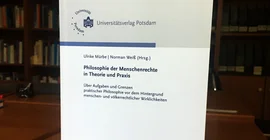 „Philosophie der Menschenrechte in Theorie und Praxis. Über Aufgaben und Grenzen praktischer Philosophie vor dem Hintergrund menschen- und völkerrechtlicher Wirklichkeiten“. Foto: Norman Weiß.